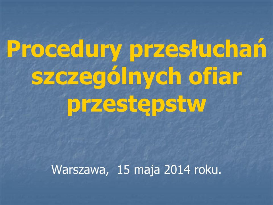 szczególnych ofiar