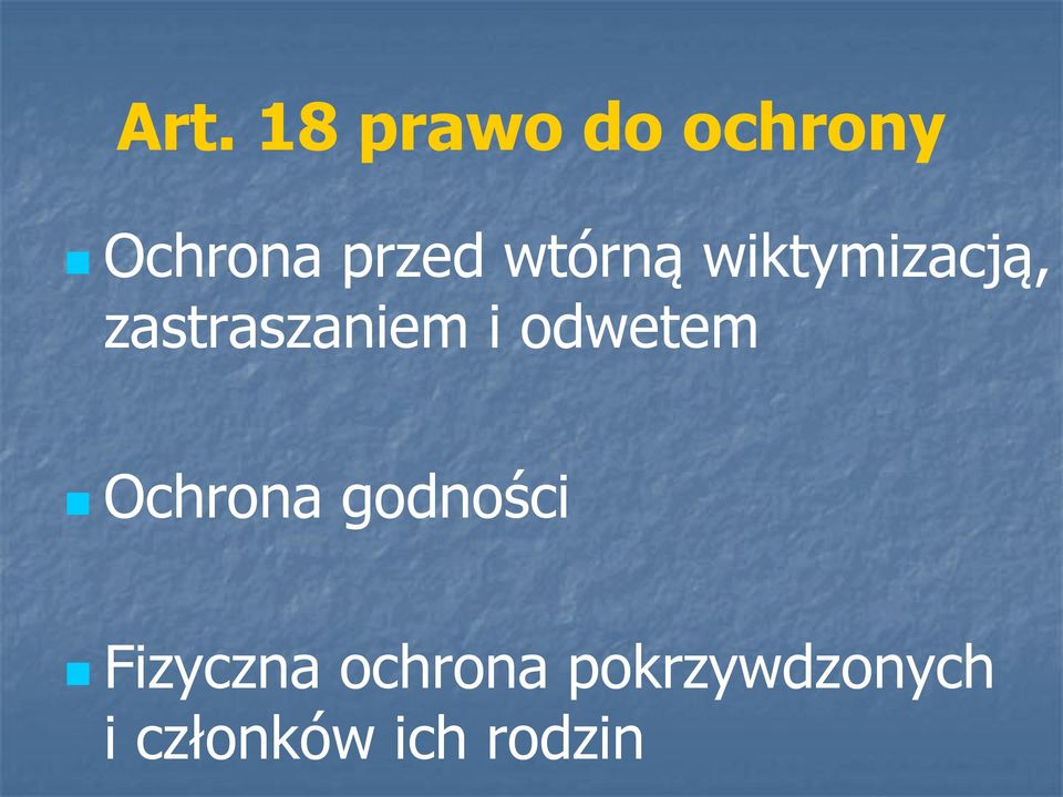 odwetem Ochrona godności Fizyczna