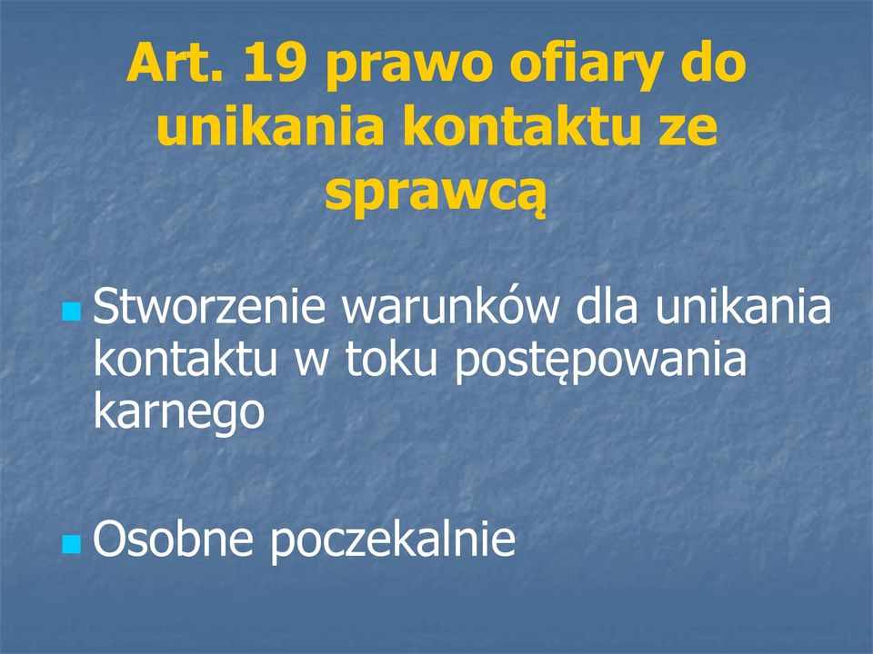 warunków dla unikania kontaktu w