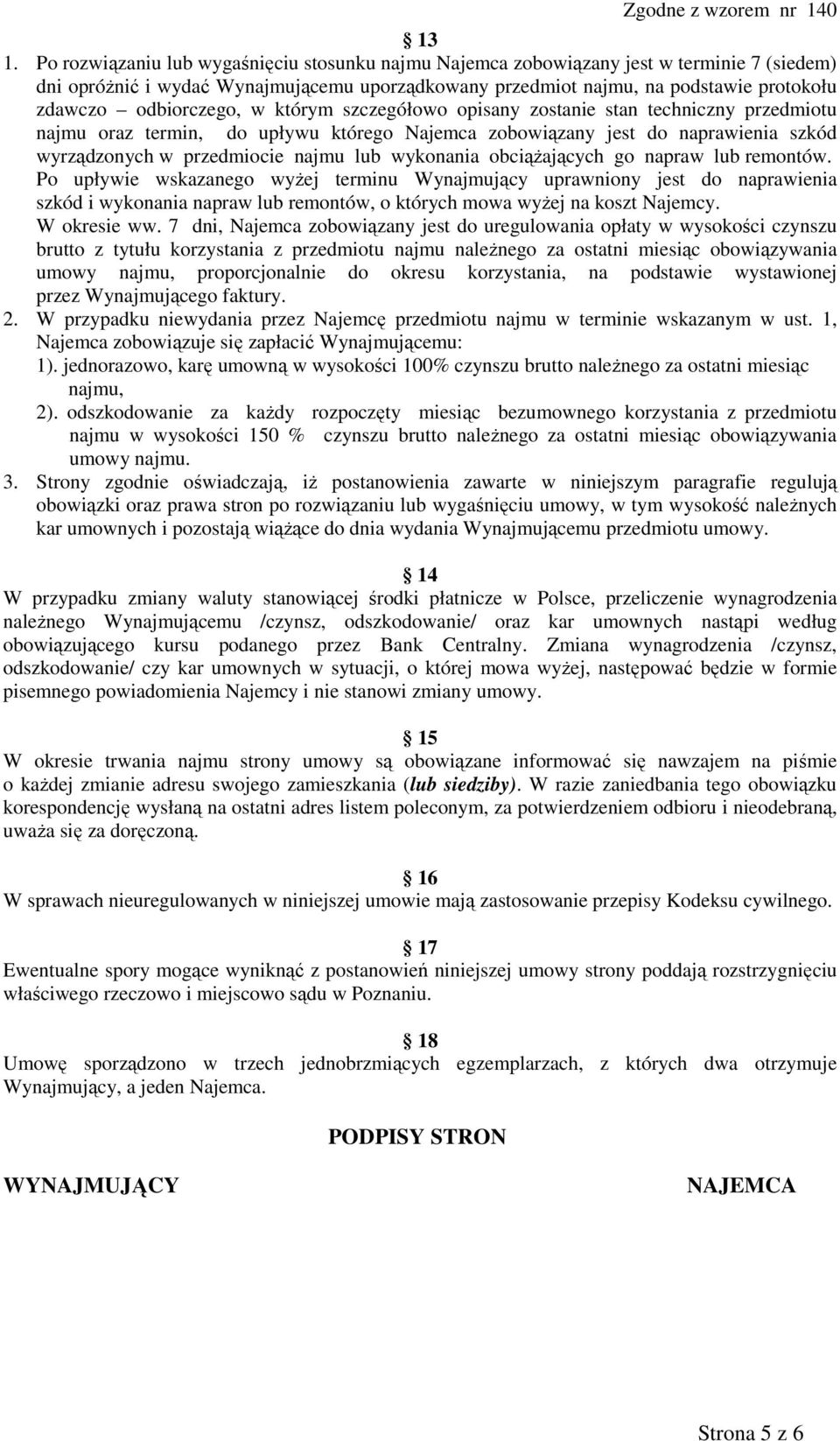 wykonania obciąŝających go napraw lub remontów.