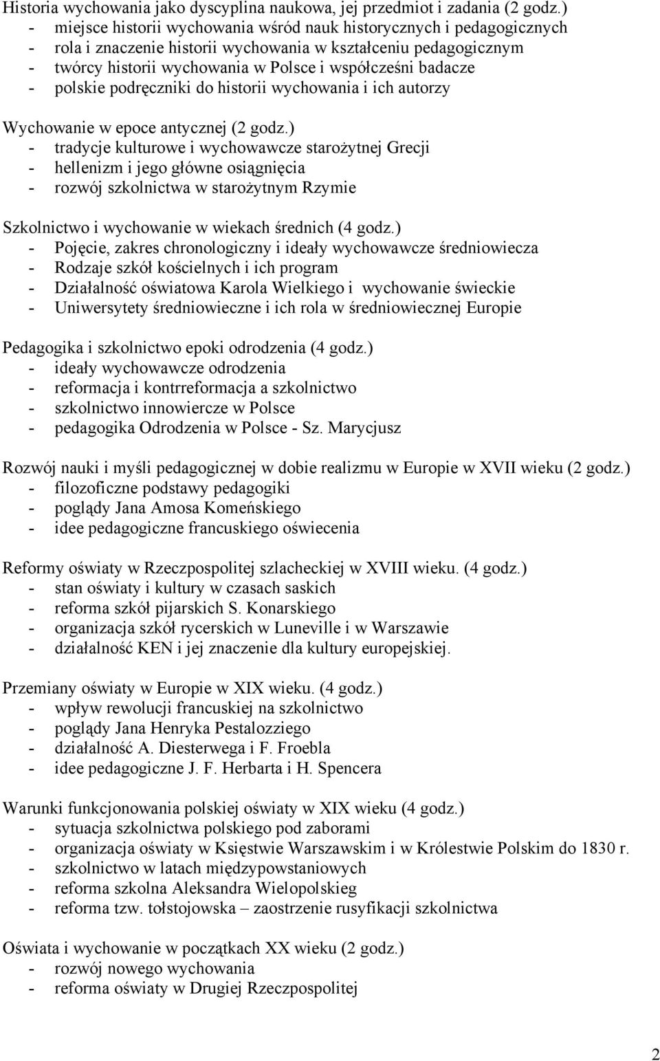 badacze - polskie podręczniki do historii wychowania i ich autorzy Wychowanie w epoce antycznej (2 godz.