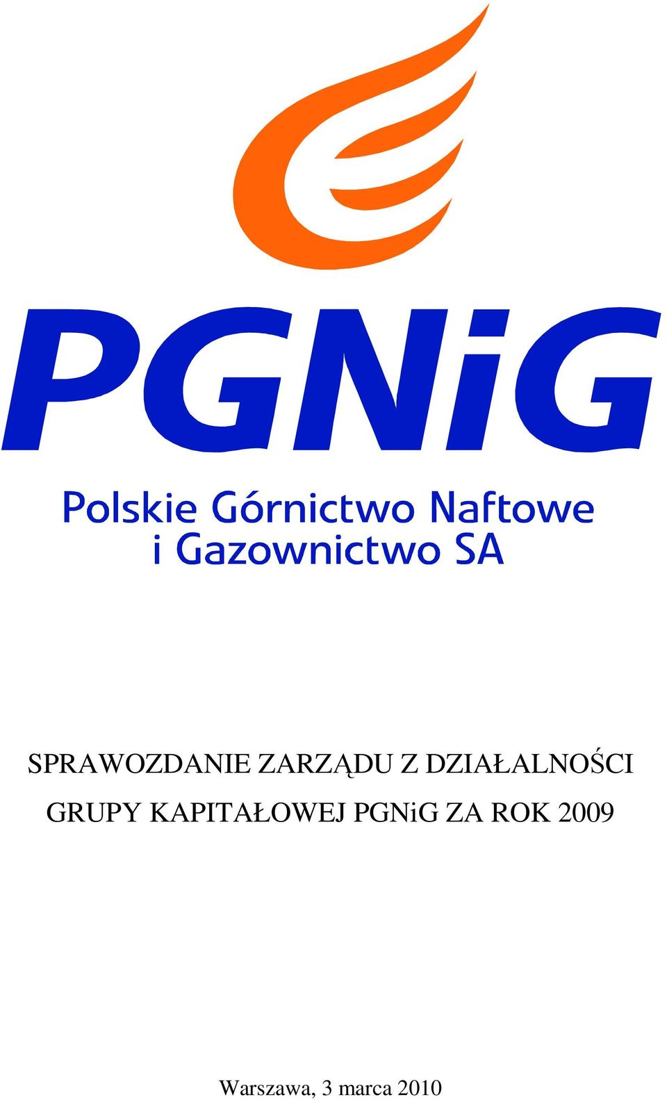 KAPITAŁOWEJ PGNiG ZA