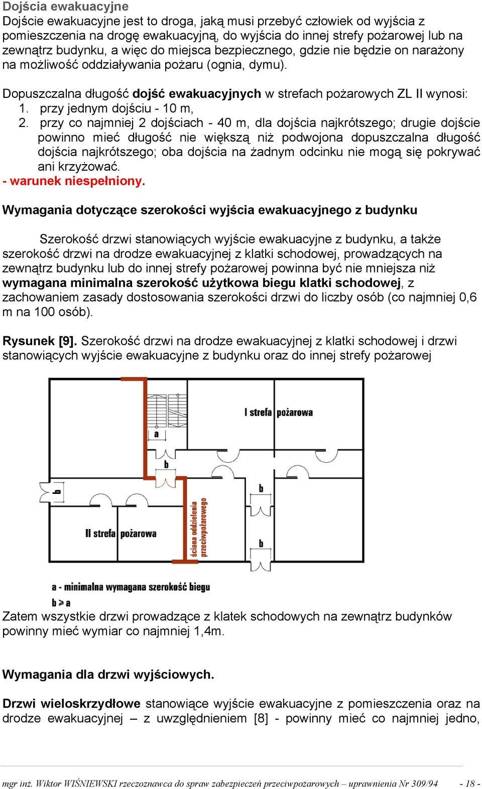 przy jednym dojściu - 10 m, 2.