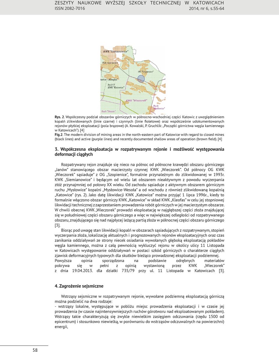 rejonów płytkiej eksploatacji (pola brązowe) (A. Kowalski, P. Gruchlik: Początki górnictwa węgla kamiennego w Katowicach ). [4] Fig.2.