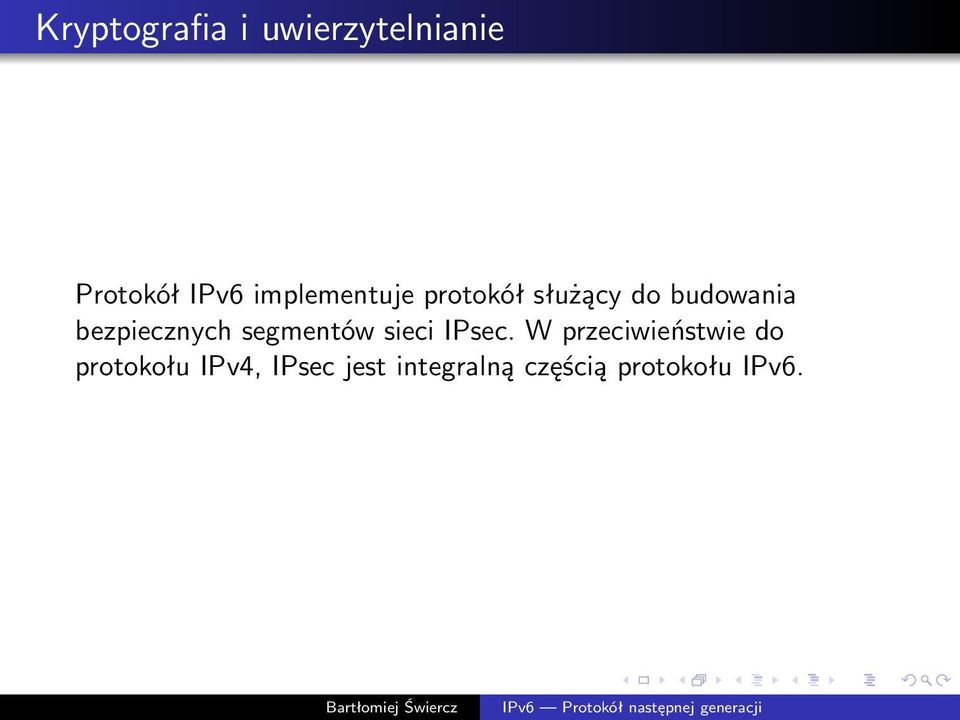 bezpiecznych segmentów sieci IPsec.