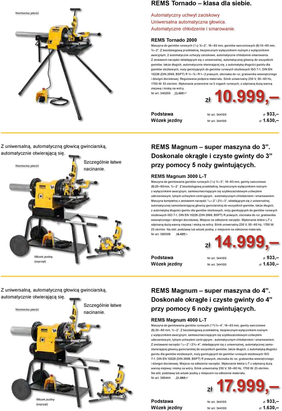 Z bezobsługową przekładnią, bezpiecznym wyłącznikiem nożnym z wyłącznikiem awaryjnym, 2 automatyczne uchwyty zaciskowe, automatyczne chłodzenie smarowania.
