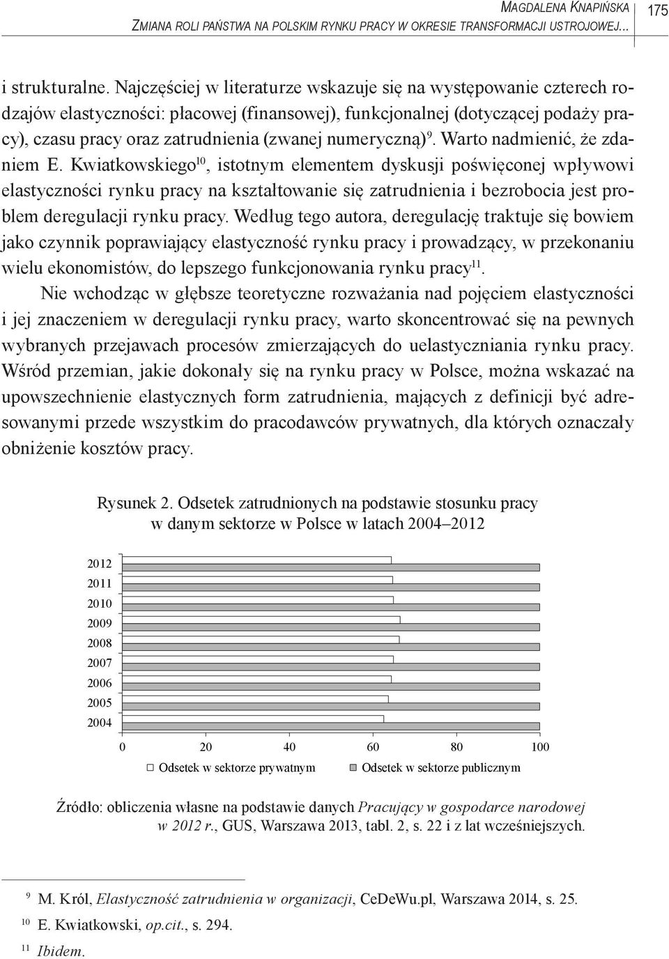 numeryczną) 9. Warto nadmienić, że zdaniem E.