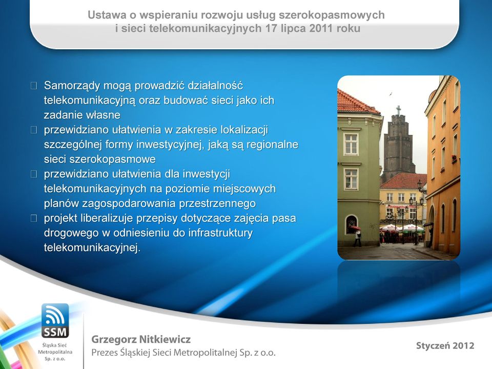 jaką są regionalne sieci szerokopasmowe przewidziano ułatwienia dla inwestycji telekomunikacyjnych na poziomie miejscowych planów