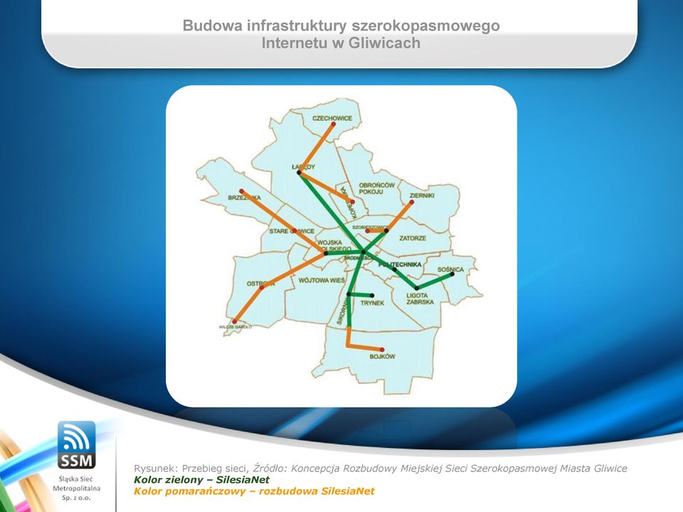 Rozbudowy Miejskiej Sieci Szerokopasmowej Miasta Gliwice