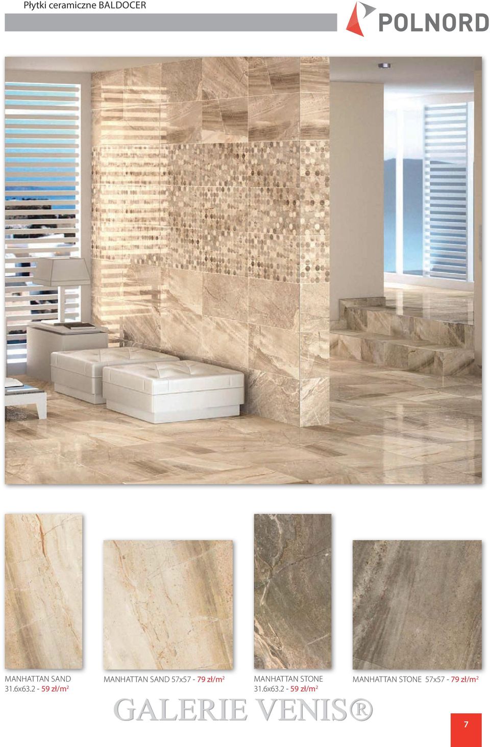 2-59 zł/m 2 Manhattan Sand 57x57-79 zł/m