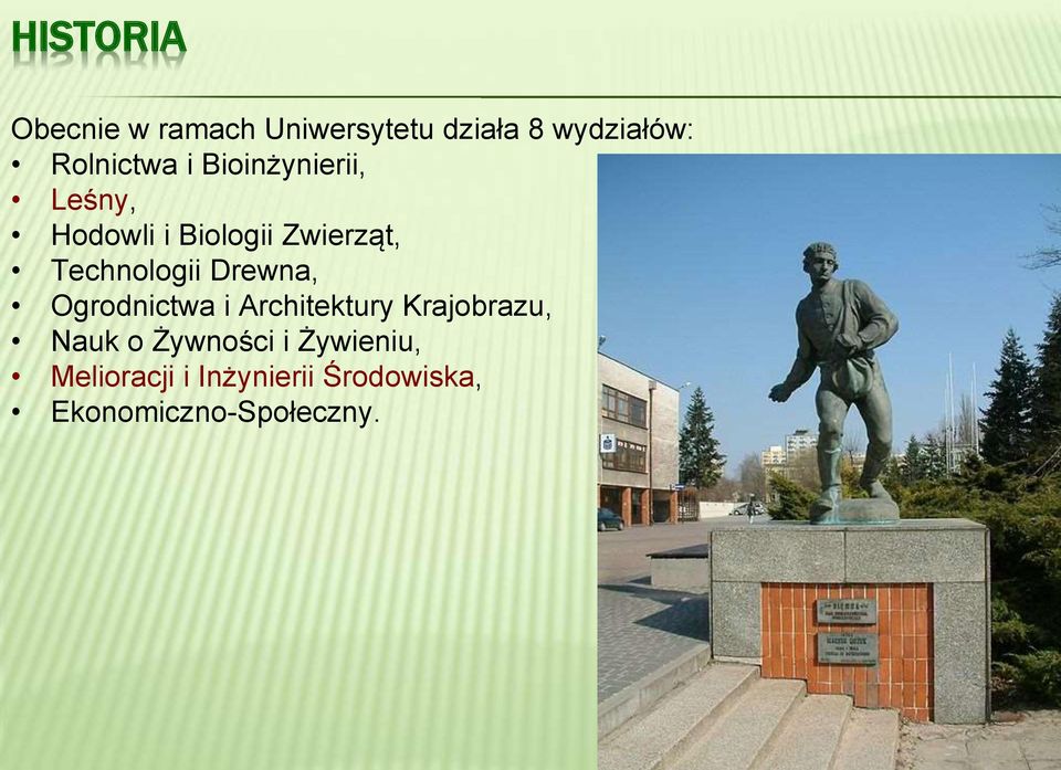 Technologii Drewna, Ogrodnictwa i Architektury Krajobrazu, Nauk o