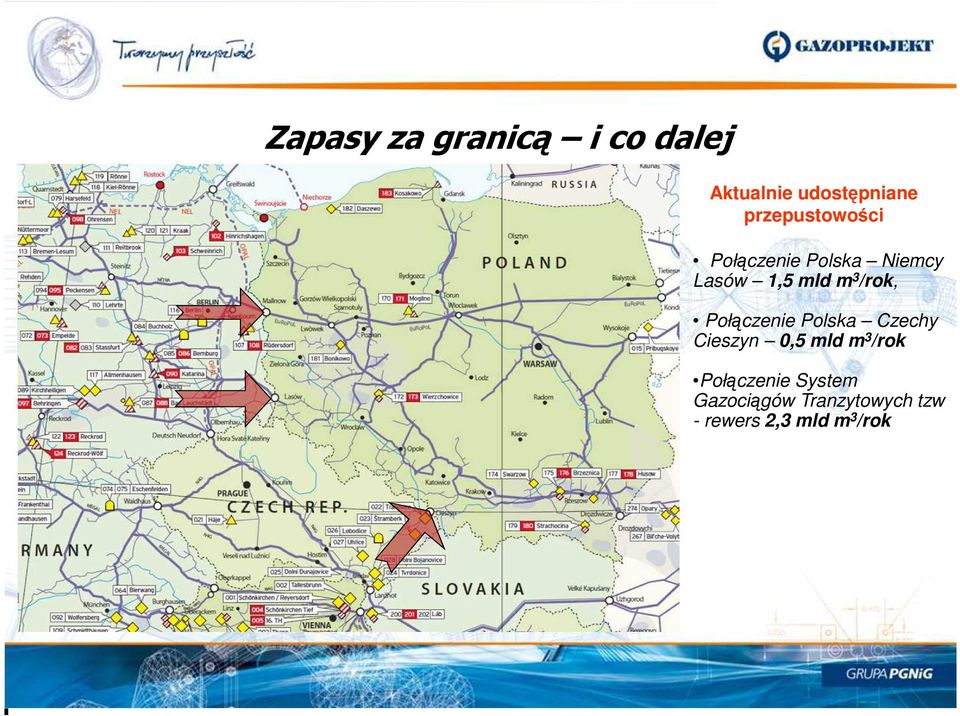 /rok, Połączenie Polska Czechy Cieszyn 0,5 mld m 3 /rok