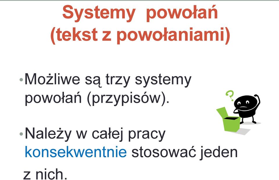 systemy powołań (przypisów).