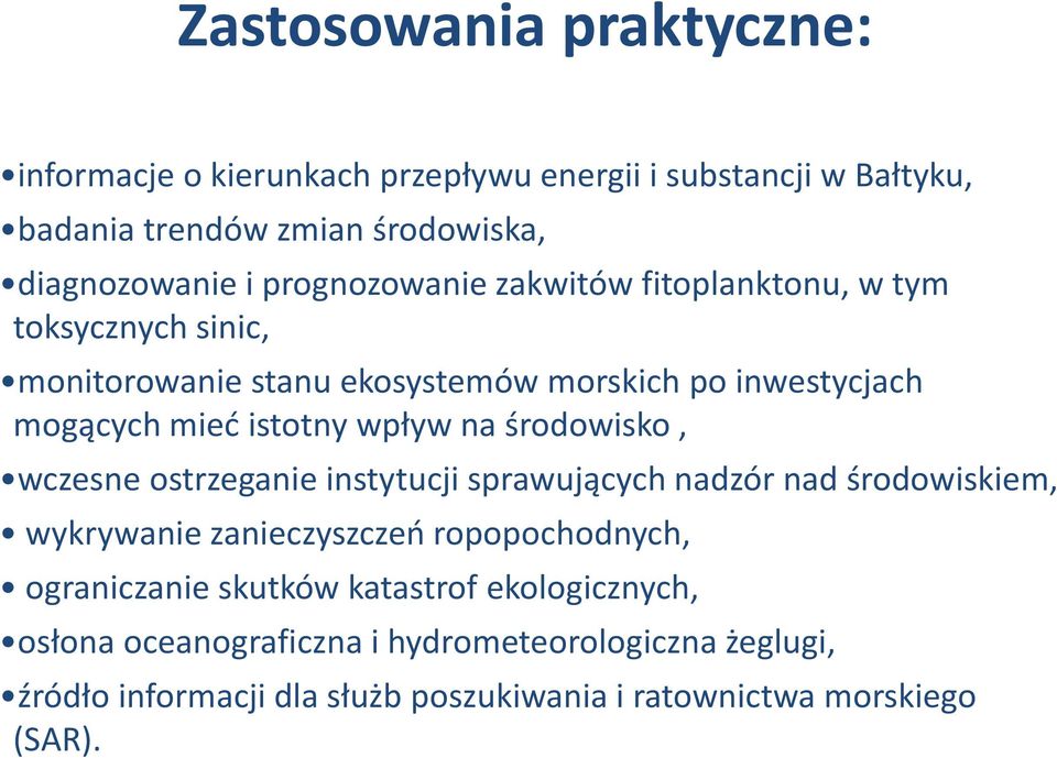 wpływ na środowisko, wczesne ostrzeganie instytucji sprawujących nadzór nad środowiskiem, wykrywanie zanieczyszczeń ropopochodnych, ograniczanie