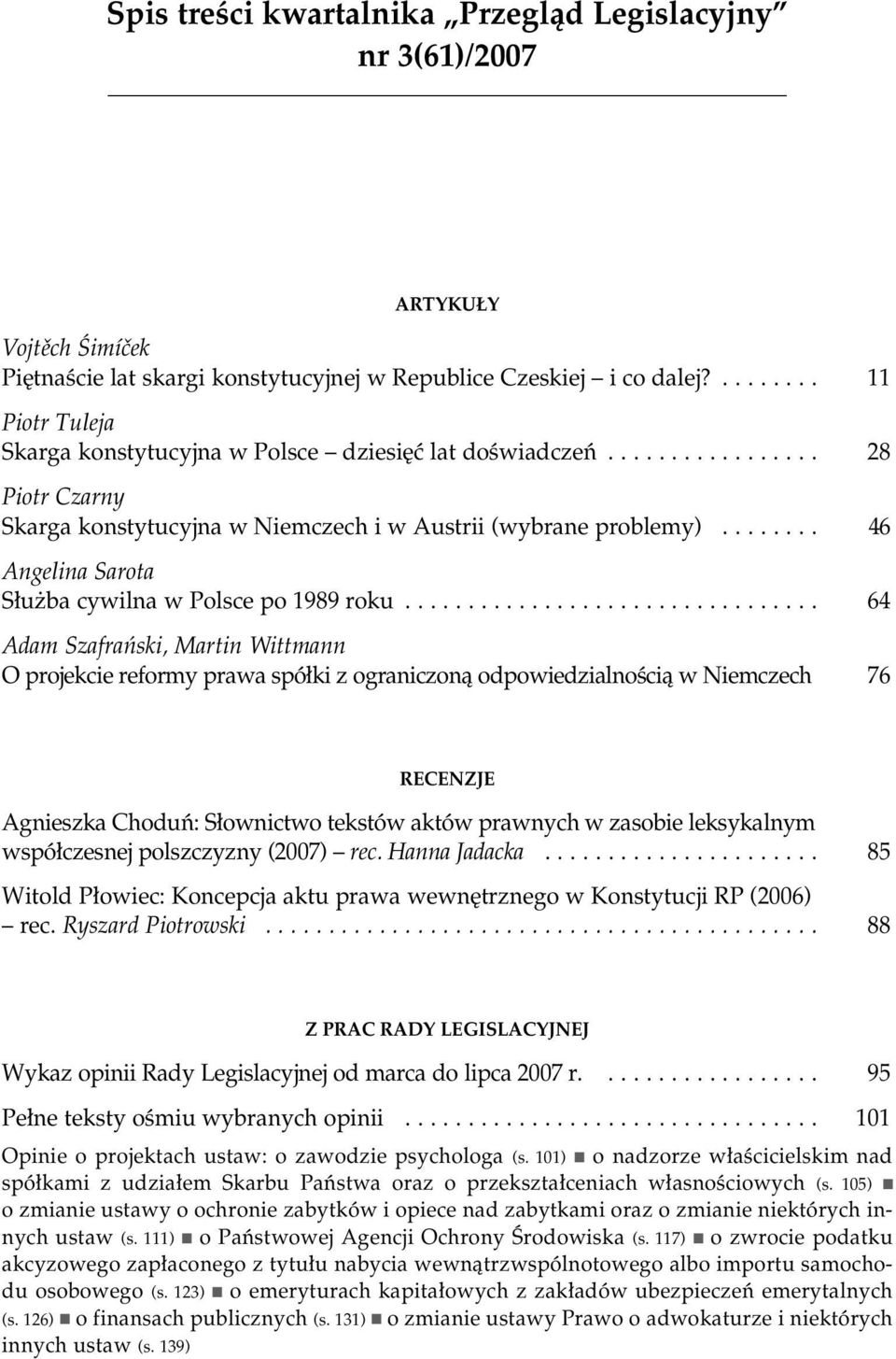 ....... 46 Angelina Sarota S u ba cywilna w Polsce po 1989 roku.