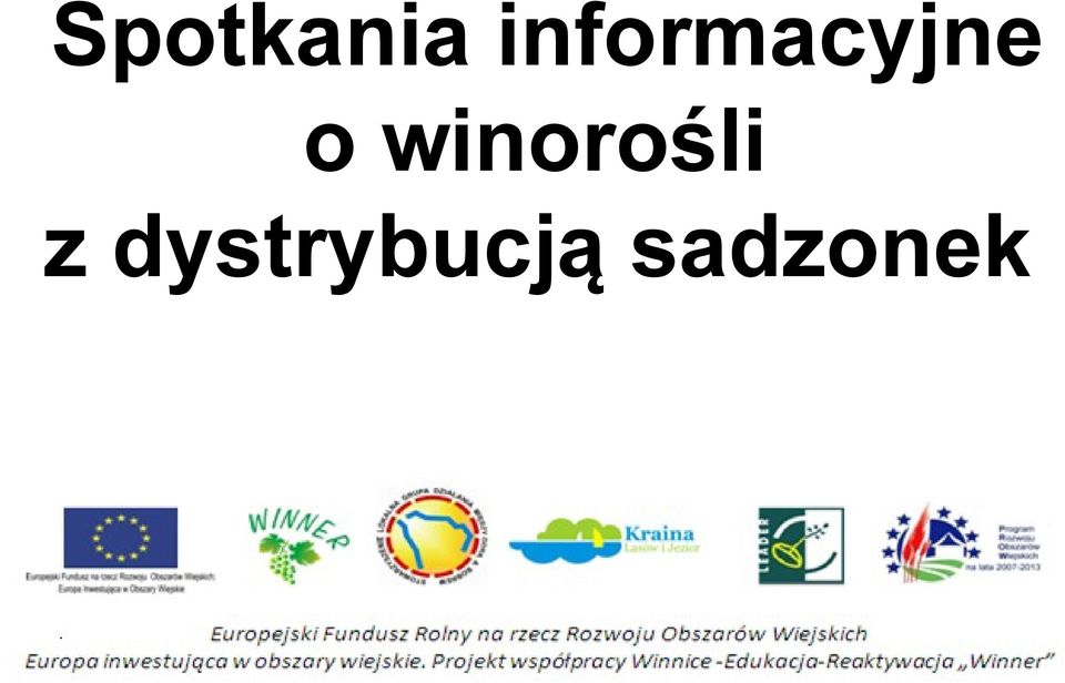 winorośli z