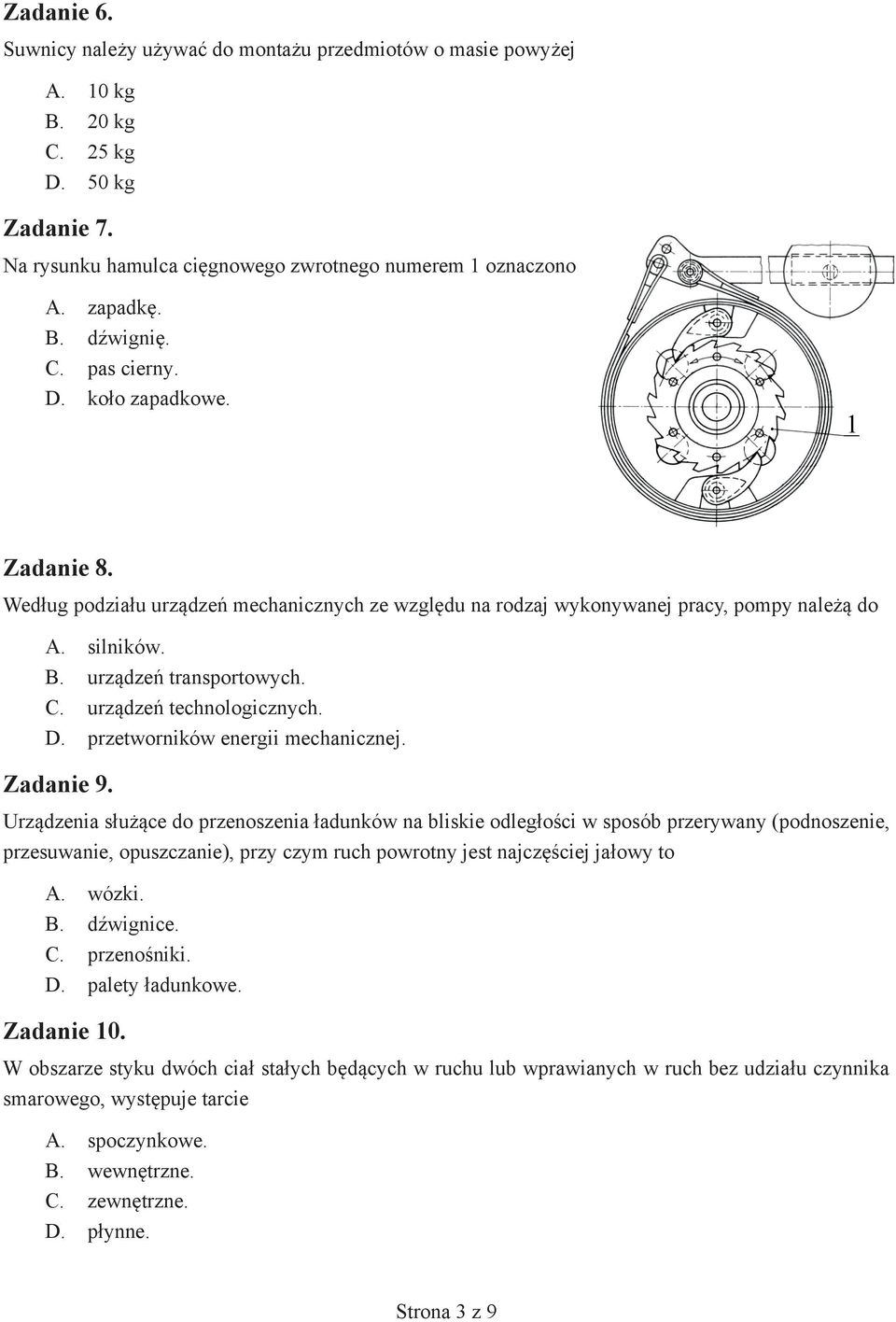 urządzeń technologicznych. D. przetworników energii mechanicznej. Zadanie 9.