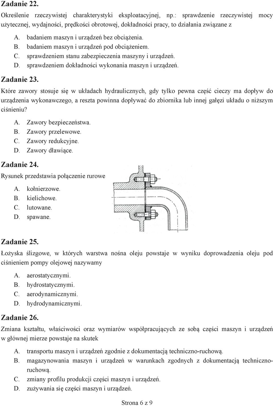 sprawdzeniem dokładności wykonania maszyn i urządzeń. Zadanie 23.