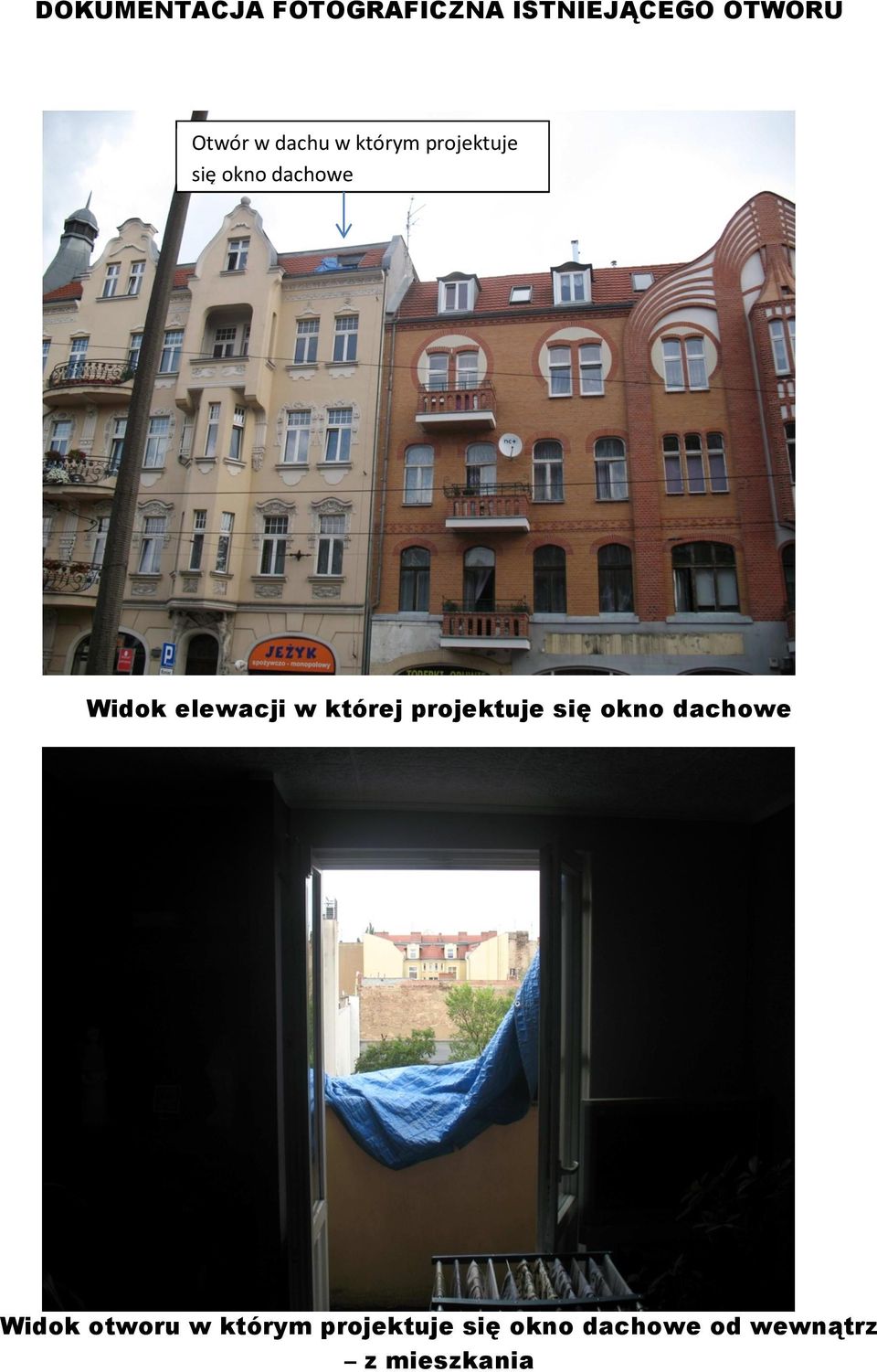 elewacji w której projektuje się okno dachowe Widok