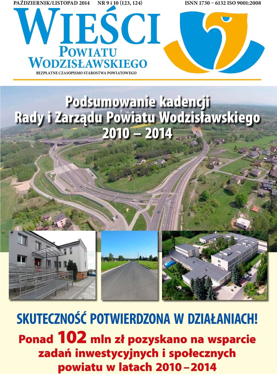 Powiatu Wodzisławskiego 2010 2014 SKUTECZNOŚĆ POTWIERDZONA W DZIAŁANIACH!