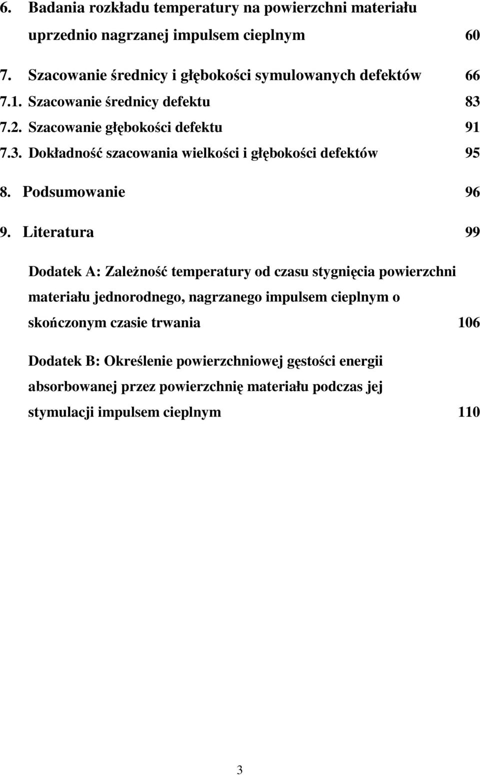 Podsumowanie 96 9.