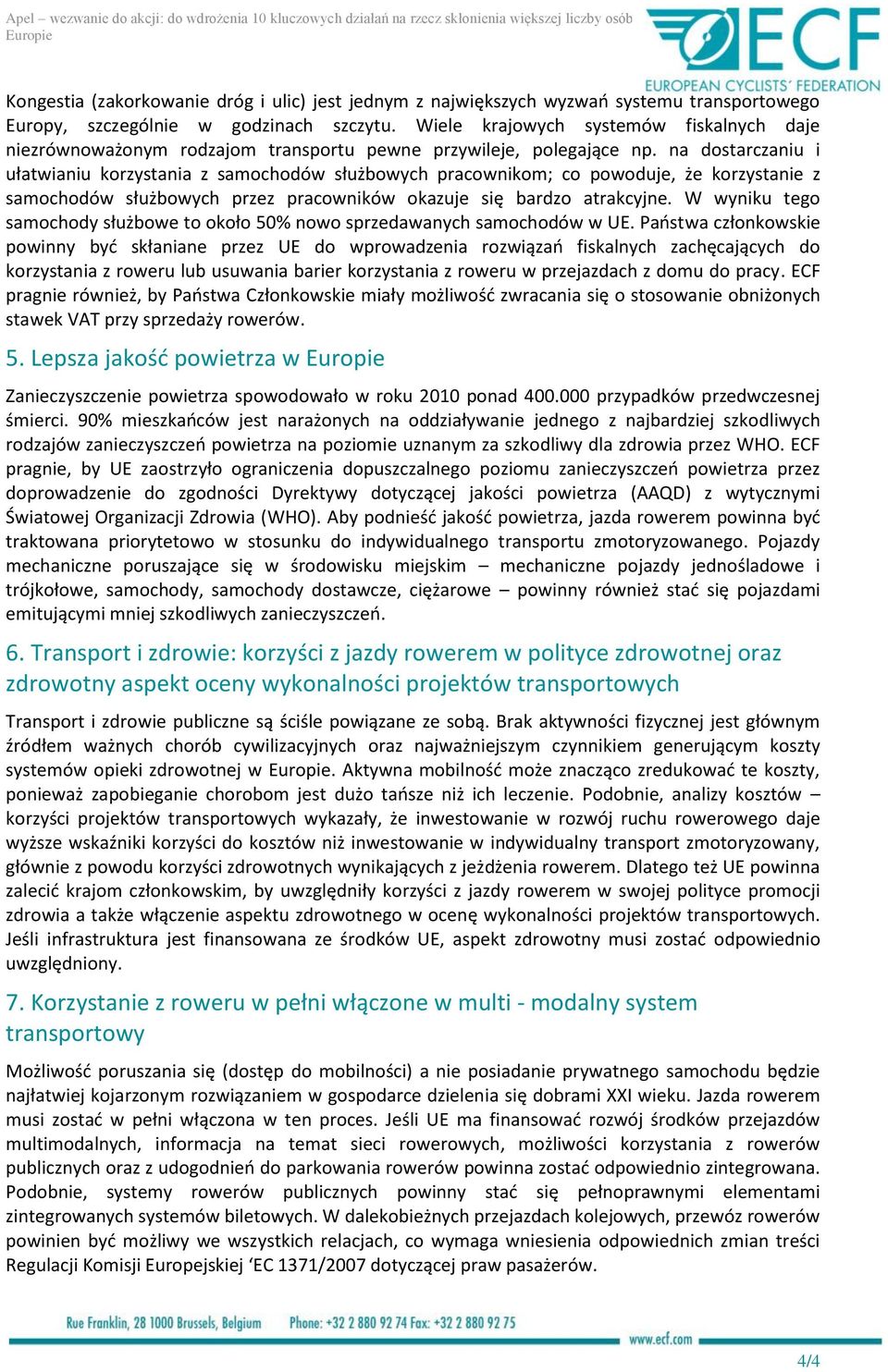 na dostarczaniu i ułatwianiu korzystania z samochodów służbowych pracownikom; co powoduje, że korzystanie z samochodów służbowych przez pracowników okazuje się bardzo atrakcyjne.