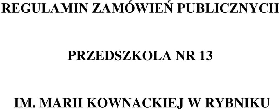 PRZEDSZKOLA NR 13