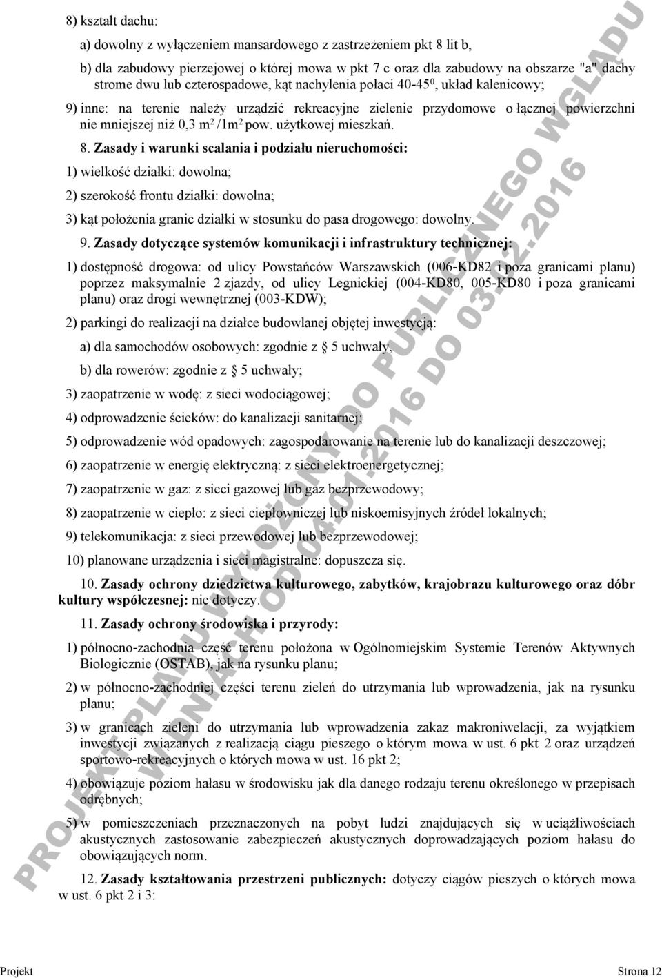 użytkowej mieszkań. 8.