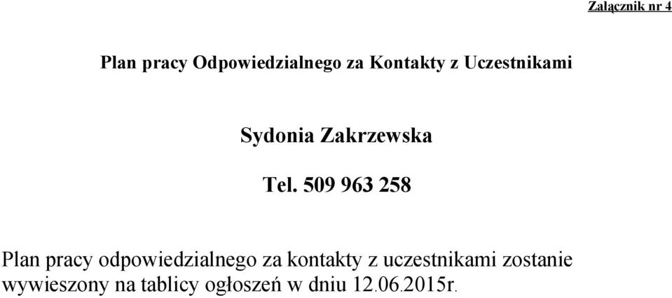509 963 258 Plan pracy odpowiedzialnego za kontakty z