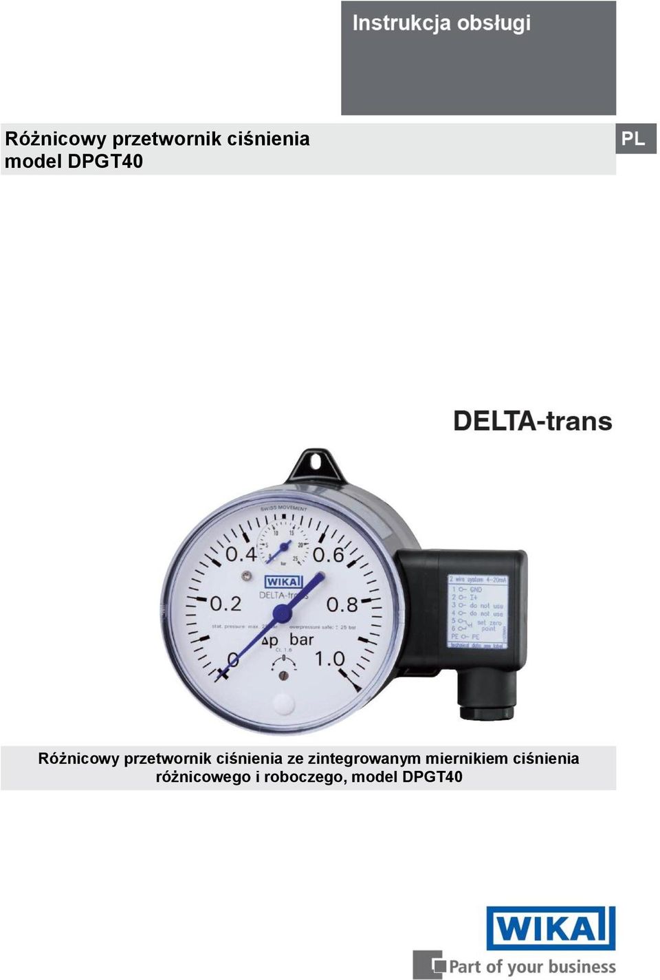 ciśnienia ze zintegrowanym miernikiem