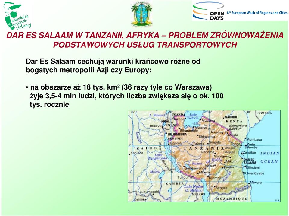 metropolii Azji czy Europy: na obszarze aŝ 18 tys.