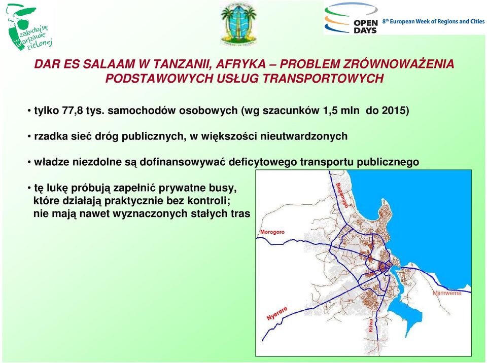 nieutwardzonych władze niezdolne są dofinansowywać deficytowego transportu publicznego tę lukę