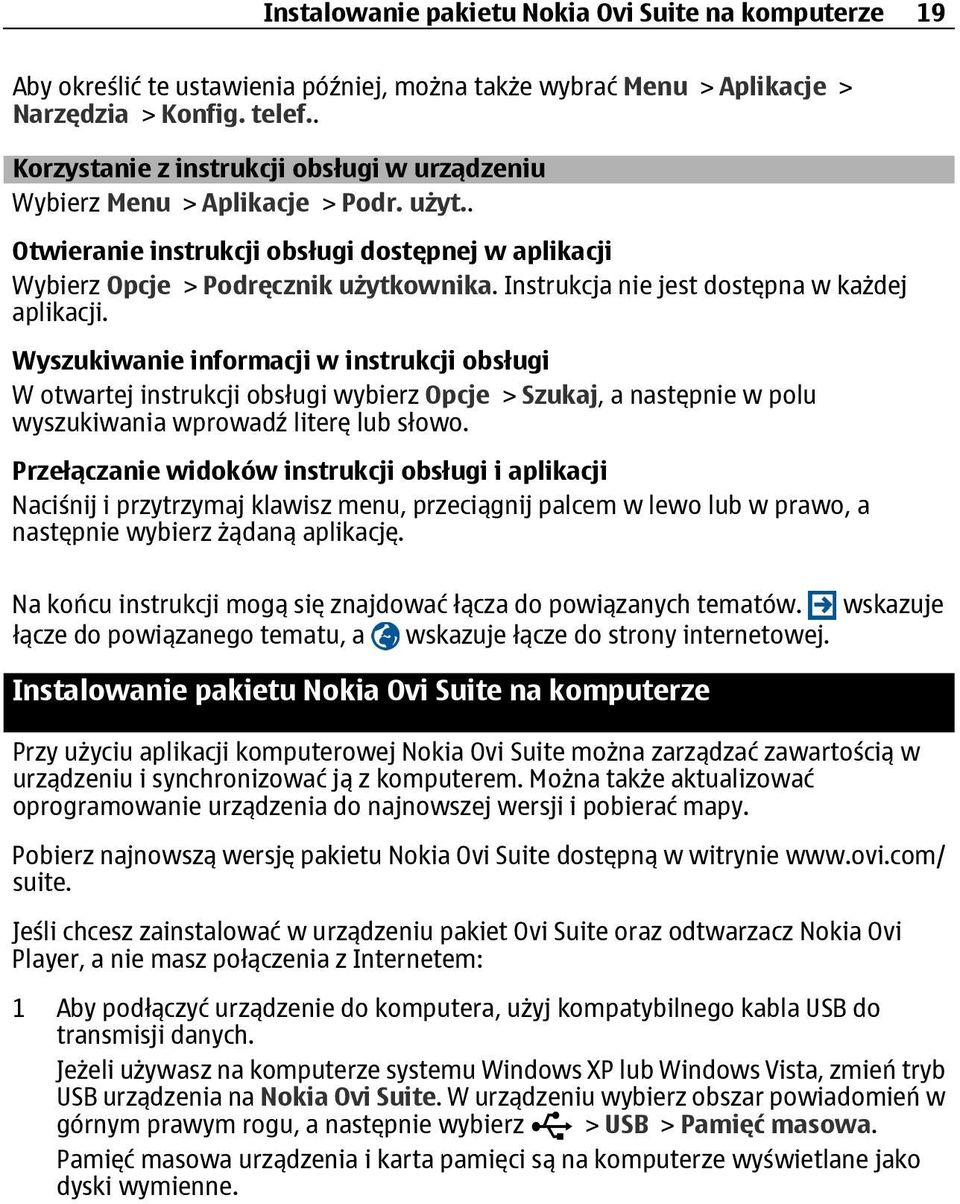 Instrukcja nie jest dostępna w każdej aplikacji.