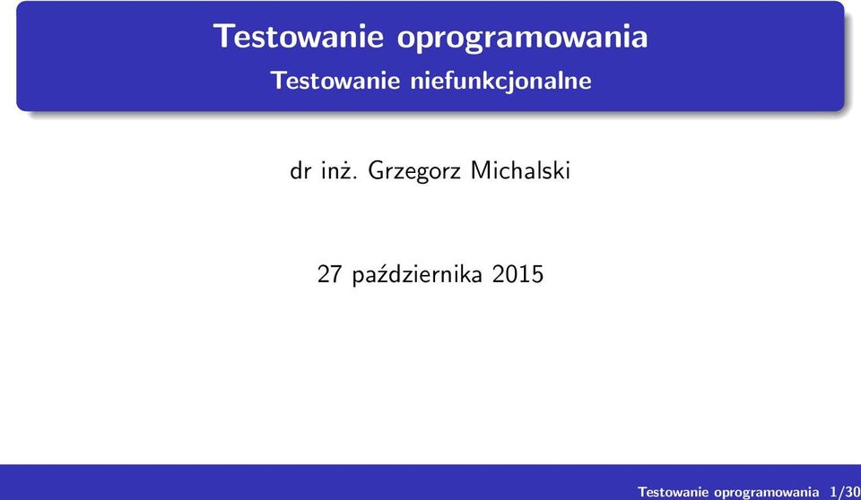Testowanie niefunkcjonalne dr
