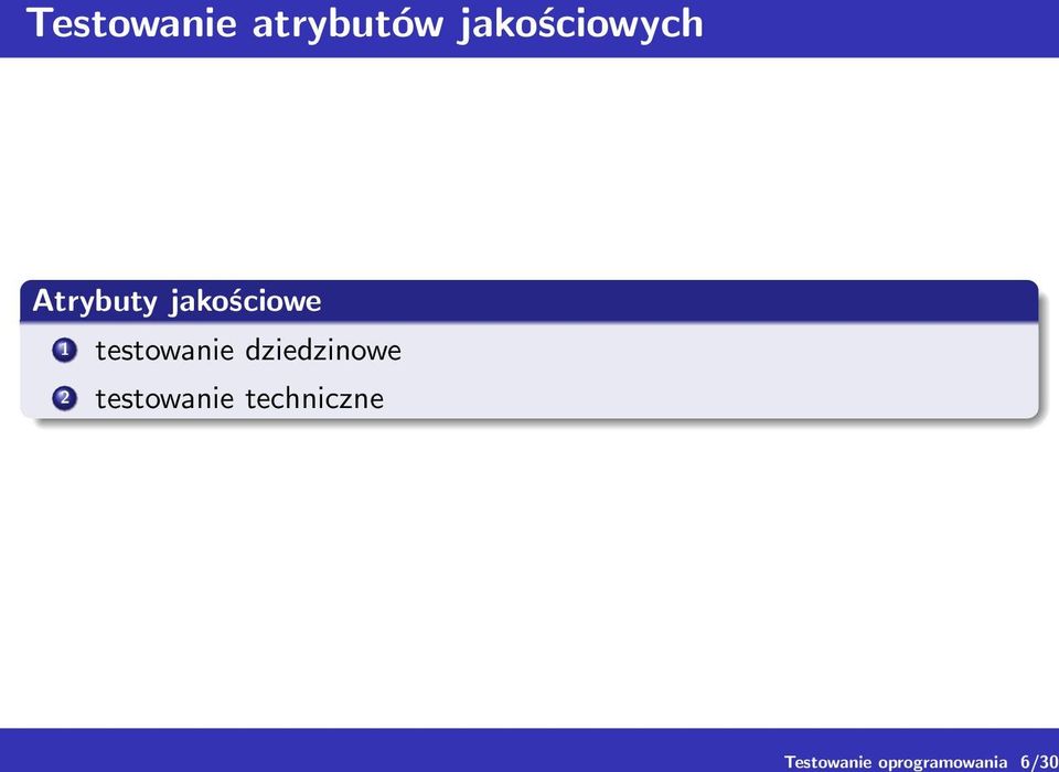 Atrybuty jakościowe 1 testowanie