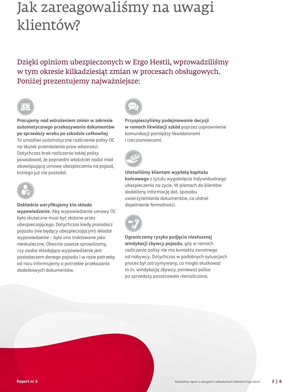 To umożliwi automatyczne rozliczenie polisy OC na skutek przeniesienia praw własności.