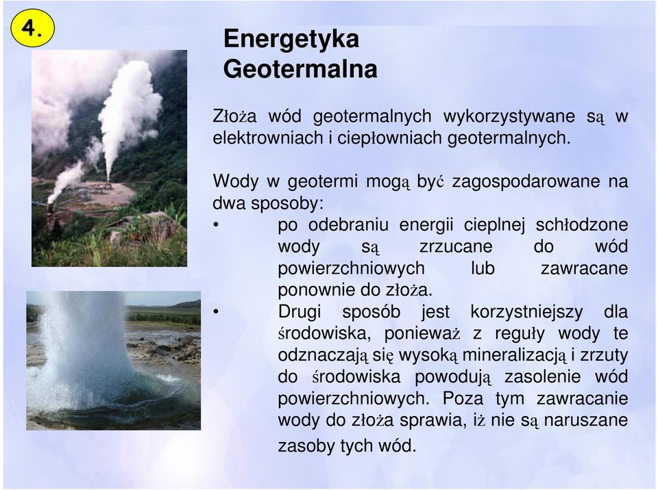 powierzchniowych lub zawracane ponownie do złoża.