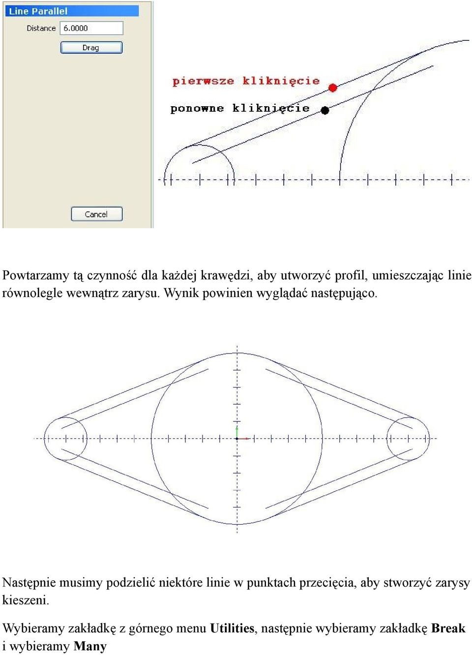 Następnie musimy podzielić niektóre linie w punktach przecięcia, aby stworzyć zarysy