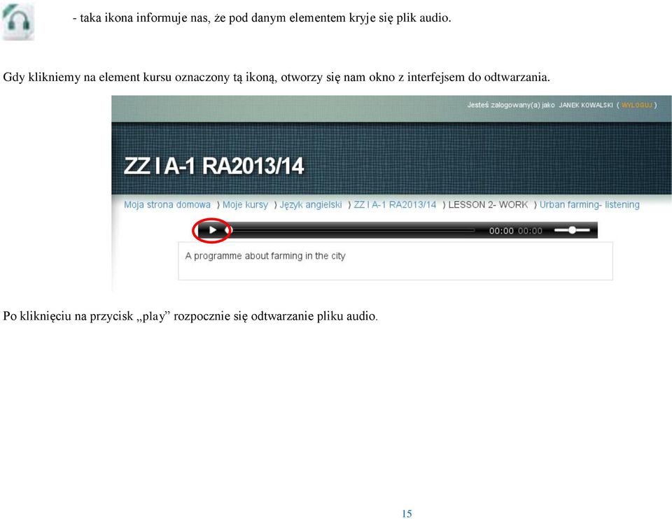 Gdy klikniemy na element kursu oznaczony tą ikoną, otworzy