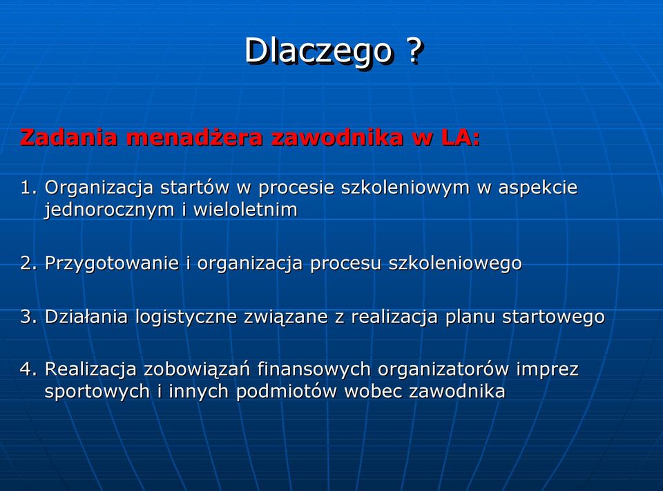 Przygotowanie i organizacja procesu szkoleniowego 3.