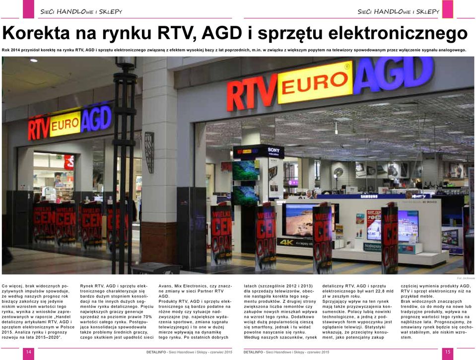 Co więcej, brak widocznych pozytywnych impulsów spowoduje, że według naszych prognoz rok bieżący zakończy się jedynie niskim wzrostem wartości tego rynku, wynika z wniosków zaprezentowanych w