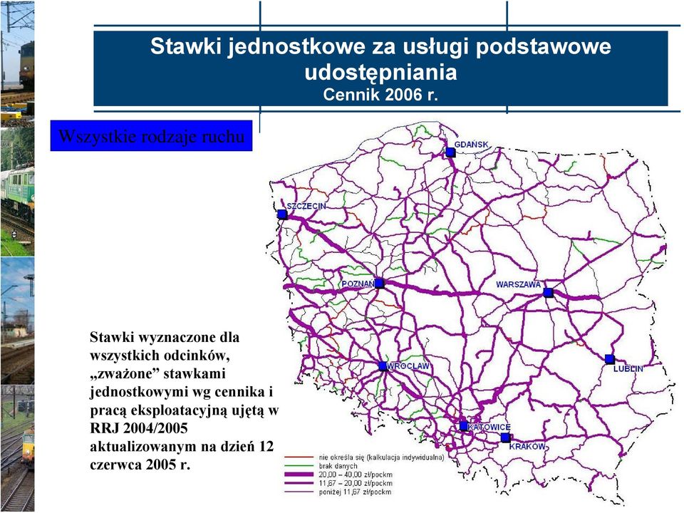 odcinków, zważone stawkami jednostkowymi wg cennika i pracą