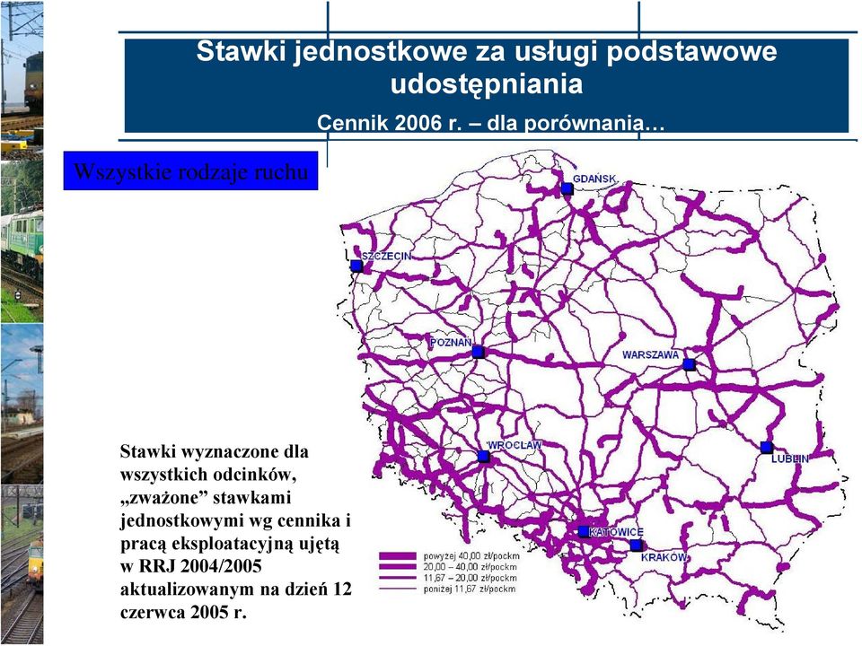 dla porównania Stawki wyznaczone dla wszystkich odcinków, zważone