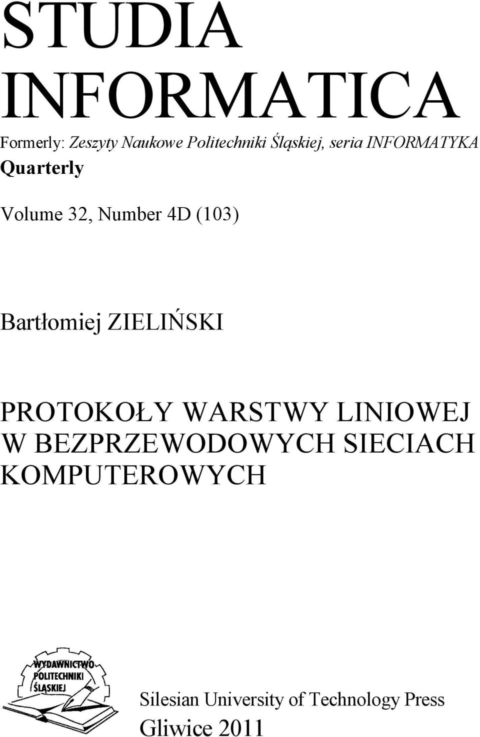 Bartłomiej ZIELIŃSKI PROTOKOŁY WARSTWY LINIOWEJ W BEZPRZEWODOWYCH