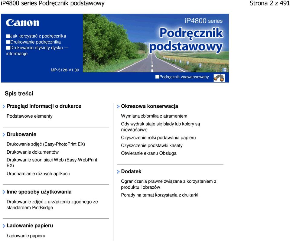 (Easy-WebPrint EX) Uruchamianie różnych aplikacji Inne sposoby użytkowania Drukowanie zdjęć z urządzenia zgodnego ze standardem PictBridge Okresowa konserwacja Wymiana zbiornika z atramentem Gdy