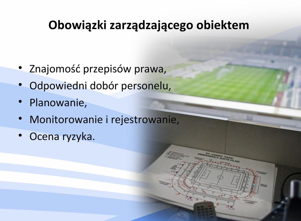Odpowiedni dobór personelu,