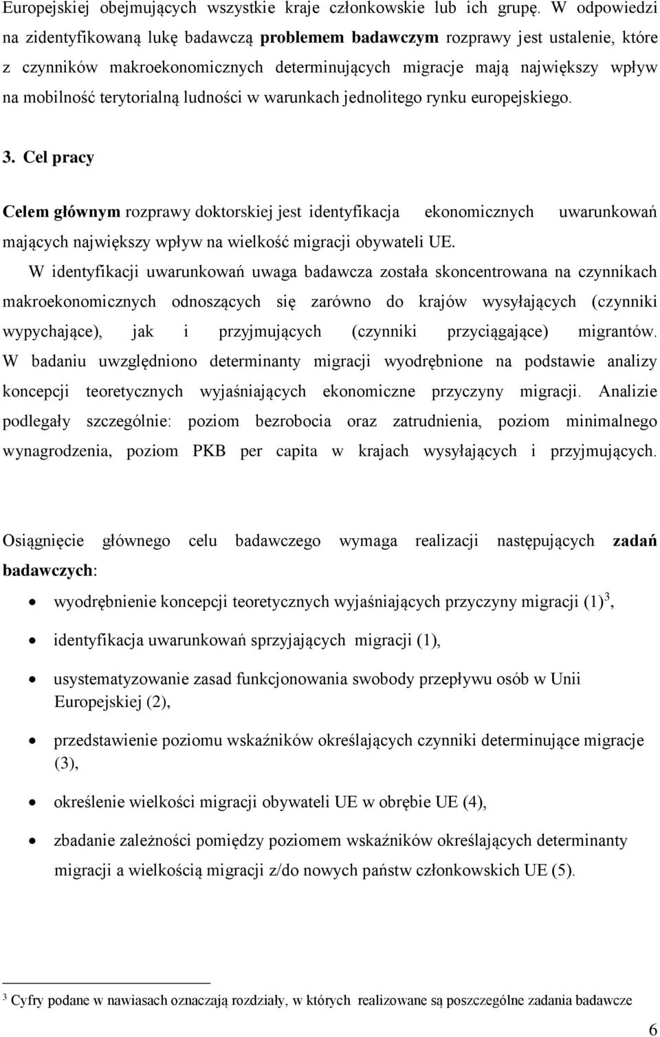terytorialną ludności w warunkach jednolitego rynku europejskiego. 3.