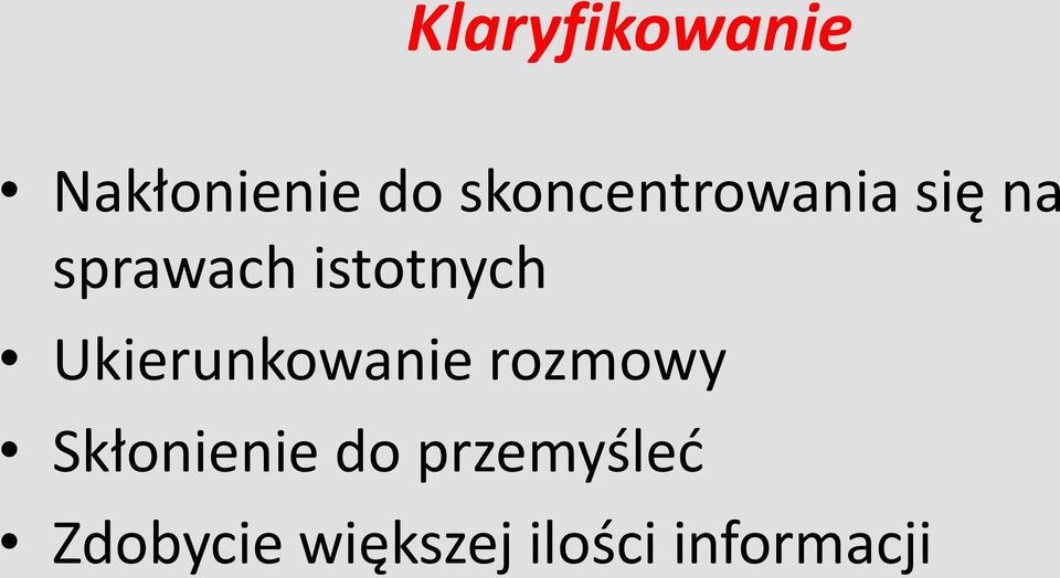 istotnych Ukierunkowanie rozmowy