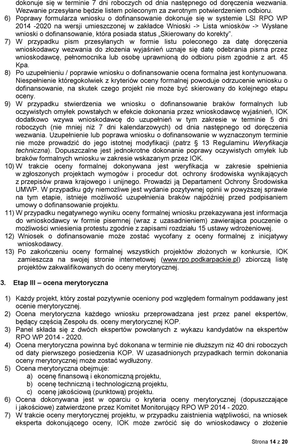 posiada status Skierowany do korekty.