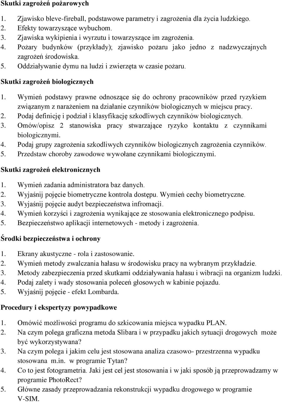 Oddziaływanie dymu na ludzi i zwierzęta w czasie pożaru. Skutki zagrożeń biologicznych 1.